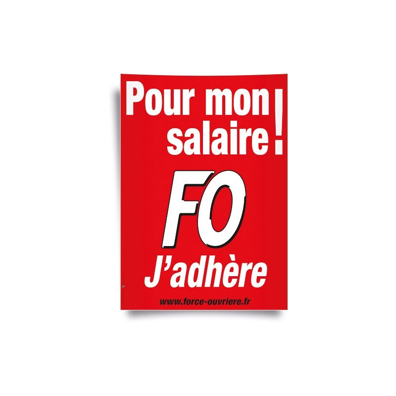 Affiche : « J’adhère pour Mon Salaire ! »