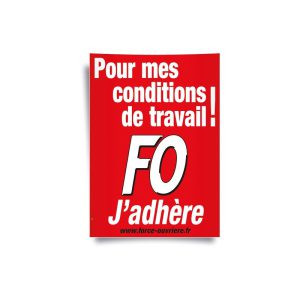 Affiche : « J’adhère pour Mes Conditions de Travail »