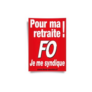 Affiche : « Je Me Syndique FO pour Ma Retraite ! »